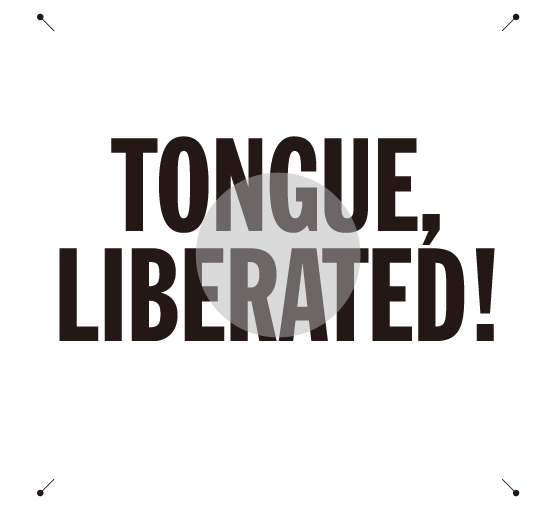 Tongue, Liberated!: catalog